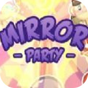 Mirror Party手游