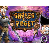 Shakes and Fidget