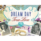 Dream Day: True Lo