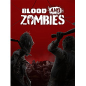 Blood & Zombies + 2 DLCs