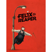 Felix The Reaper