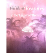 Hidden Treasures in the Forest of Dreams