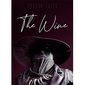 Horror Tales: The Wine