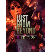 Lust from Beyond: M Edition