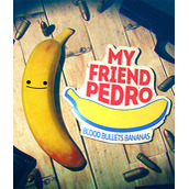 My Friend Pedro: Blood Bullets Bananas