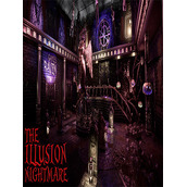 THE ILLUSION: NIGHTMARE