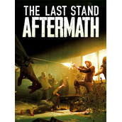 The Last Stand: Aftermath – v100420