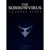 The Sorrowvirus: A Faceless Short Story