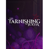 The Tarnishing of Juxtia – Hotfix / Build 9201926