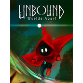 Unbound: Worlds Apart