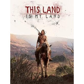 This Land Is My Land