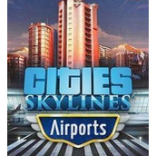 Cities Skylines Airports