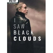 I Saw Black Clouds REPACK