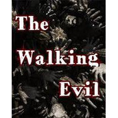 The Walking Evil