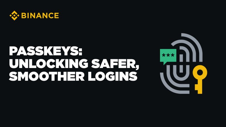 通行密钥是什么？怎样为币安账户设置通行密钥？(APP/Web端全攻略)