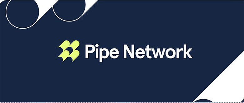 Pipe Network (PIPE) 是什么？运作模式、核心特点与代币经济学解析